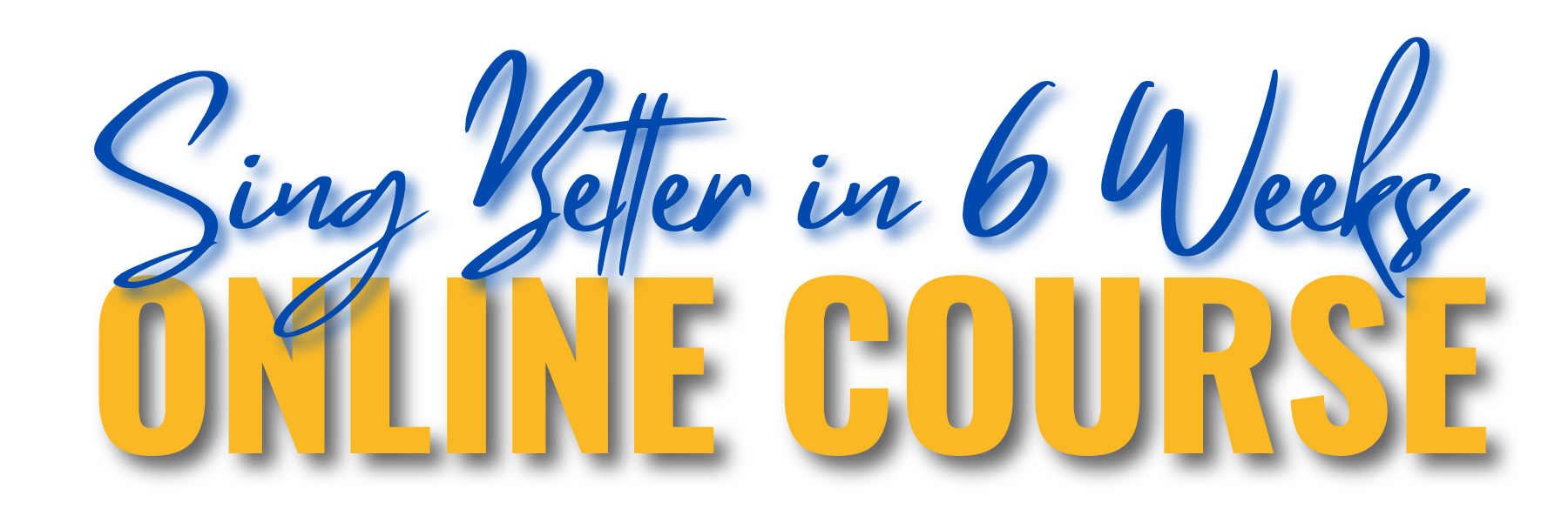 Sing Better in 6 Weeks